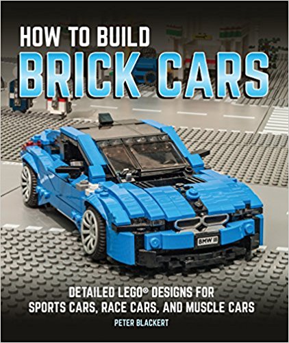 Peter Blackert: How to Build Brick Cars | Book with building instructions